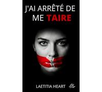 J'ai arrêté de me taire