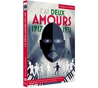 J'AI DEUX AMOURS (1917-1931)