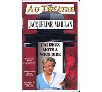 J'ai deux mots a vous dire