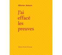 J'ai effacé les preuves