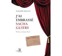 J'ai embrassé Sacha Guitry