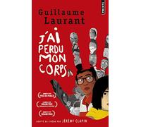 J'ai perdu mon corps