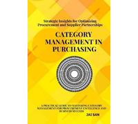Jai San Category Management in Purchasing (Tascabile)