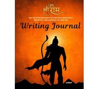 Jai Shree Ram - A Gratitude & Reflection Journal: A Sacred Space for Faith, Strength, Gratitude & Inner Peace