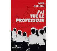 J'ai tué le professeur