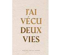 J'ai vécu deux vies