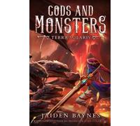 Jaiden Baynes Gods and Monsters (Tascabile) Gods and Monsters