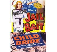 Jail Bait / Child Bride [Edizione: Stati Uniti]