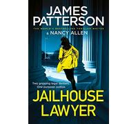 Jailhouse lawyer: two gripping legal thrillers - Patterson James