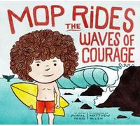 Jaimal Yogis Mop Rides the Waves of Courage (Copertina rigida) Mop Rides