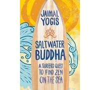 Jaimal Yogis Saltwater Buddha (Tascabile)