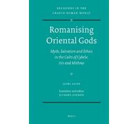 Jaime Alvar Romanising Oriental Gods (Tascabile)