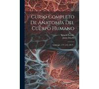 Jaime Bonells Ignacio Lac Curso Completo De Anatomía Del Cuerpo Hum (Tascabile)
