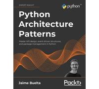 Jaime Buelta Python Architecture Patterns (Tascabile)