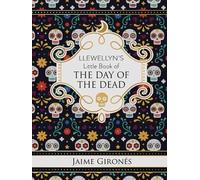Jaime Girones Llewellyn's Little Book of the Day of the Dead (Copertina rigida)