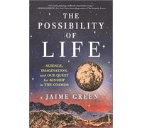 Jaime Green The Possibility of Life (Copertina rigida)