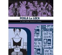 Jaime Hernandez Perla La Loca (Tascabile)