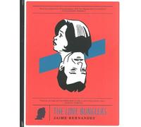 Jaime Hernandez The Love Bunglers (Copertina rigida)