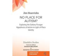 Jaime Hoerricks No Place for Autism? (Tascabile)