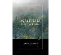 Jaime Jackson Horse Trek (Tascabile)