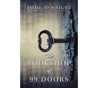 Jaime Jo Wright The Bookshop of 99 Doors (Copertina rigida)