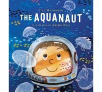 Jaime Kim Jill Heinerth The Aquanaut (Tascabile)