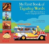 Jaime Laurel Liana Romulo My First Book of Tagalog Words (Copertina rigida)
