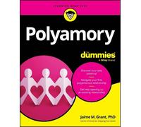 Jaime M. Grant Polyamory For Dummies (Tascabile)
