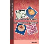 Jaime M Justo J Eduardo V Zquez V Bases Anatomopatologicas de La Enf (Tascabile)