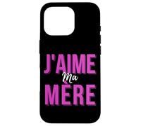 J'aime Ma Mère Mère Meilleur Francese Mamma Cadeau De Fête Des Mères Custodia per iPhone 16 Pro