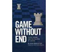 Jaime Malamud-Goti Game Without End (Tascabile)