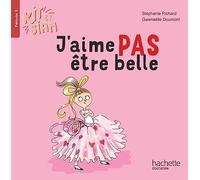 J'aime pas être belle: Période 5