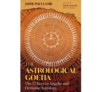 Jaime Paul Lamb The Astrological Goetia (Copertina rigida)