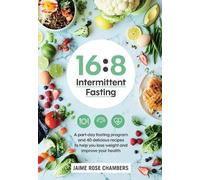 Jaime Rose Chambers 16:8 Intermittent Fasting (Tascabile)
