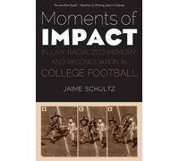 Jaime Schultz Moments of Impact (Tascabile)
