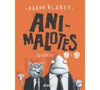 Jaime Valero Ma Animalotes 1 y 2: El comienzo / Misión implum (Copertina rigida)