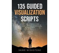 Jaime Wishstone 135 Guided Visualization Scripts (Tascabile)