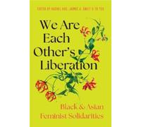Jaimee A. Swift We Are Each Other's Liberation (Tascabile)
