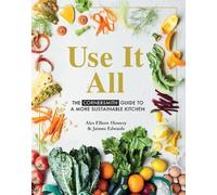 Jaimee Edwards Alex Elliott-Howery Use it All (Tascabile)