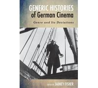 Jaimey Fisher Generic Histories of German Cinema (Copertina rigida)