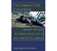 Jaimey Fisher The Collapse of the Conventional (Tascabile)