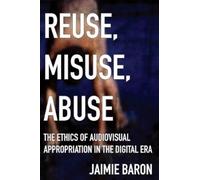 Jaimie Baron Reuse, Misuse, Abuse (Copertina rigida)