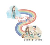 Jaimie Selwa First There Was Me (Tascabile)
