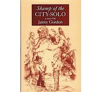 Jaimy Gordon Shamp of the City - Solo (Tascabile)