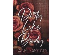Jaine Diamond Dirty Like Brody (Tascabile) Dirty