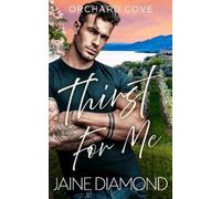 Jaine Diamond Thirst For Me (Tascabile) Orchard Cove