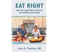 Jairo A Puentes Eat Right (Tascabile)