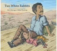 Jairo Buitrago Two White Rabbits (Copertina rigida)
