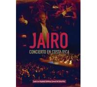 Jairo - Concierto En Costa Rica