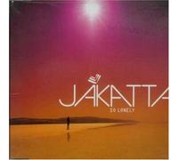Jakatta - So Lonely
